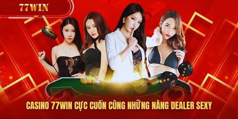 Casino tại nền tảng với đa dạng trò chơi cùng dealer xinh đẹp