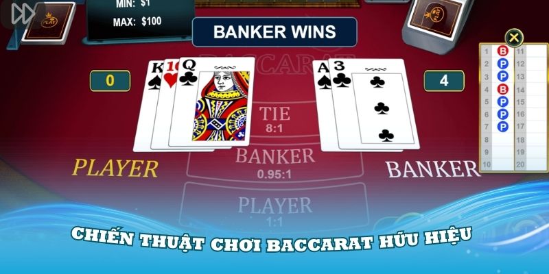 Nắm vững các chiến thuật chơi Baccarat hữu hiệu